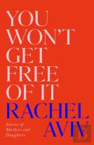 You Wonâ€™T Get Free Of It