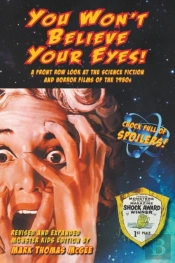 You Won'T Believe Your Eyes! (Revised And Expanded Monster Kids Edition)
