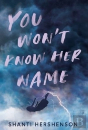 You Won'T Know Her Name