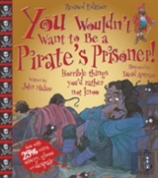 You Wouldn'T Want To Be A Pirate'S Prisoner!