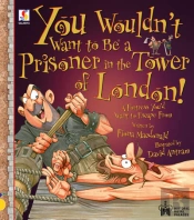 You Wouldn'T Want To Be A Prisoner In The Tower Of London!