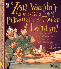 Bertrand.pt - You Wouldn'T Want To Be A Prisoner In The Tower Of London!