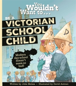 Bertrand.pt - You Wouldn'T Want To Be A Victorian Schoolchild!