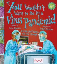 You Wouldn'T Want To Be In A Virus Pandemic!