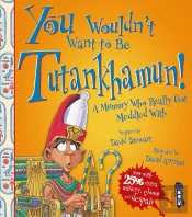 You Wouldn'T Want To Be Tutankhamun!