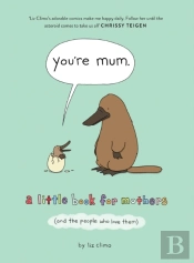 Youâ€™Re Mum