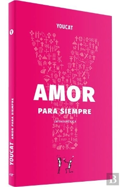 Bertrand.pt - Youcat Amor Para Siempre