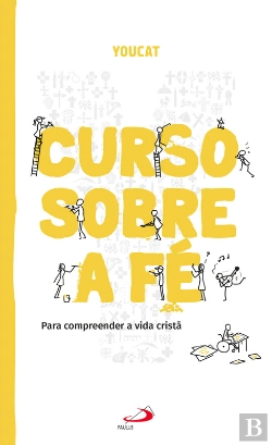 Bertrand.pt - Youcat: Curso Sobre A Fé