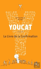 Youcat : Le Livre De La Confirmation