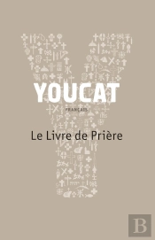 Youcat ; Le Livre De Prière