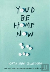You'D Be Home Now