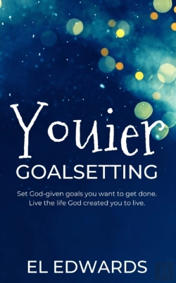 Bertrand.pt - Youier Goal Setting: Set God-Given Goals