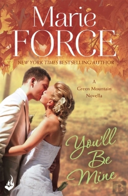 Bertrand.pt - You'Ll Be Mine: Green Mountain Novella 4.5