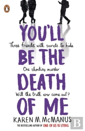 You'll Be the Death of Me