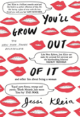 You'Ll Grow Out Of It