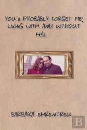 You'Ll Probably Forget Me: Living With And Without Hal