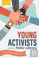 Young Activists And The Public Library