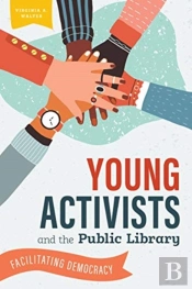 Young Activists And The Public Library