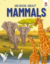 Young Adventurers: My Book About Mammals