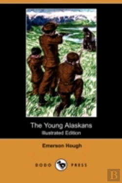 Bertrand.pt - Young Alaskans (Illustrated Edition) (Dodo Press)