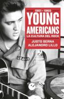 Young Americans. La Cultura Del Rock (1951-1965)