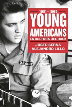 Bertrand.pt - Young Americans. La Cultura Del Rock (1951-1965)