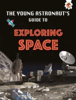 Bertrand.pt - Young Astronauts Guide Exploring Space