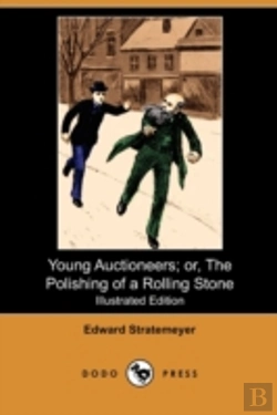 Bertrand.pt - Young Auctioneers; Or, The Polishing Of