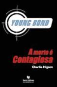 Young Bond - A Morte é Contagiosa