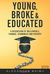 Young, Broke, And Educated
