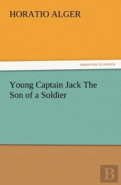 Young Captain Jack The Son Of A Soldier