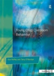 Young Children And Classroom Behaviour