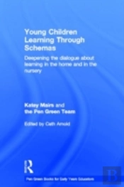 Young Children Learning Through Schemas