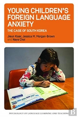 Bertrand.pt - Young Childrenâ€™S Foreign Language Anxiety