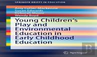 Young Children'S Play And Environmental Education In Early Childhood Education