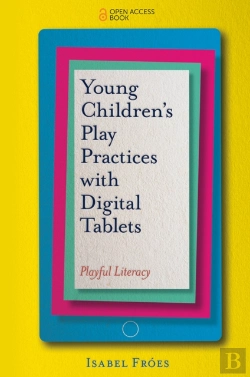 Bertrand.pt - Young Children'S Play Practices With Digital Tablets