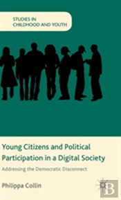 Young Citizens And Political Participation In A Digital Society