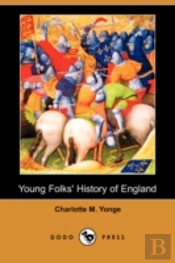Young Folks' History Of England (Dodo Press)