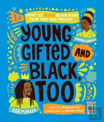 Young, Gifted And Black Too