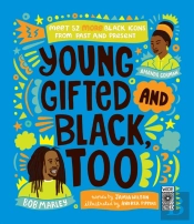 Young, Gifted And Black Too