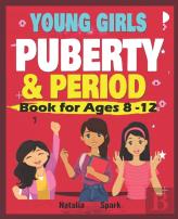 Young Girls Puberty & Period Book For Ages 8-12years