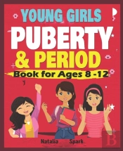 Young Girls Puberty & Period Book For Ages 8-12years