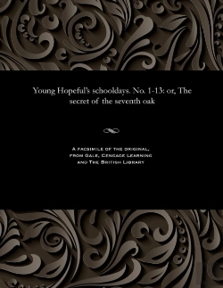 Bertrand.pt - Young Hopeful'S Schooldays. No. 1-13