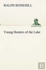 Young Hunters Of The Lake