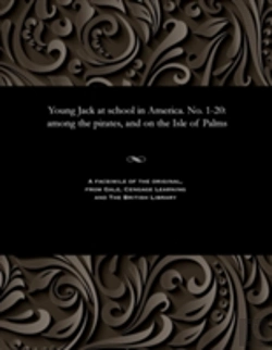 Bertrand.pt - Young Jack At School In America. No. 1-20