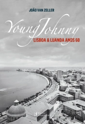 Young Johnny - Lisboa & Luanda Anos 60