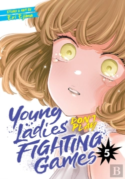 Bertrand.pt - Young Ladies Don'T Play Fighting Games Vol. 5