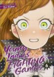 Young Ladies Don'T Play Fighting Games Vol. 6