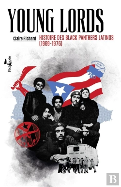 Bertrand.pt - Young Lords ; Histoire Des Blacks Panthers Latinos (1969-1976)