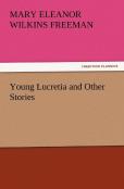 Young Lucretia And Other Stories